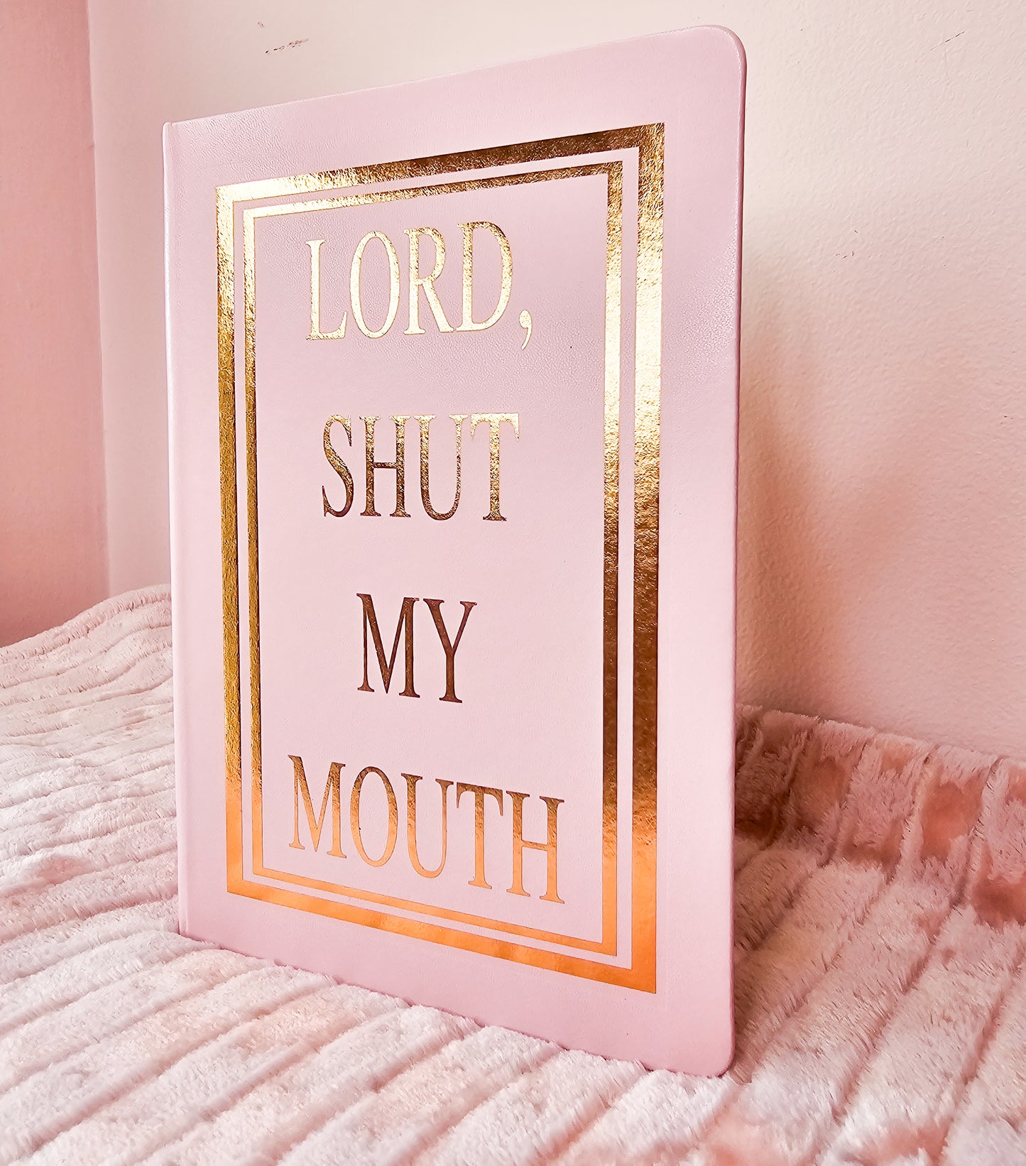 Lord, Shut My Mouth Journal