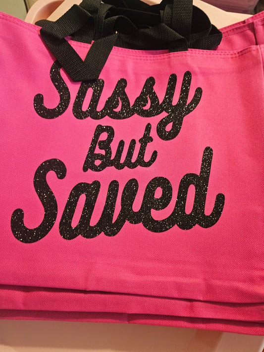 Sassy but Saved Tote